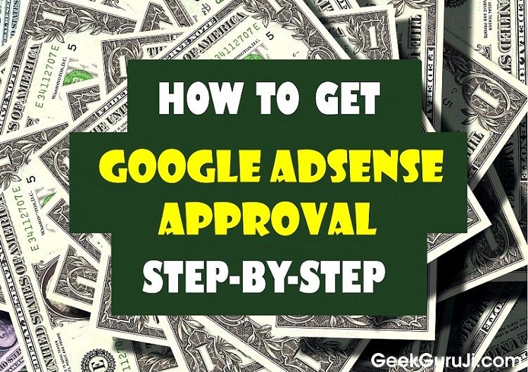 How to Get Google Adsense Approval in 1 minute-geekguruji
