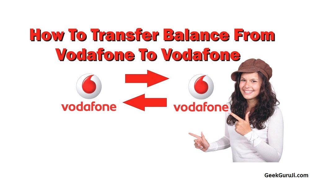 How to Transfer Balance from Vodafone to Vodafone