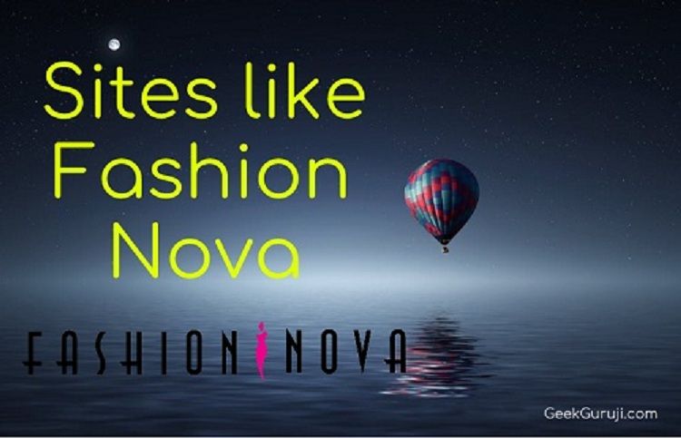 Sites like Fashion Nova