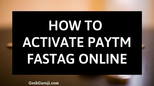 Activate Paytm FASTag Online
