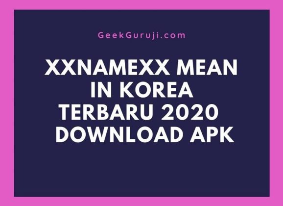 XXNAMEXX Mean in Korea Terbaru 2020 Indonesia Download APK